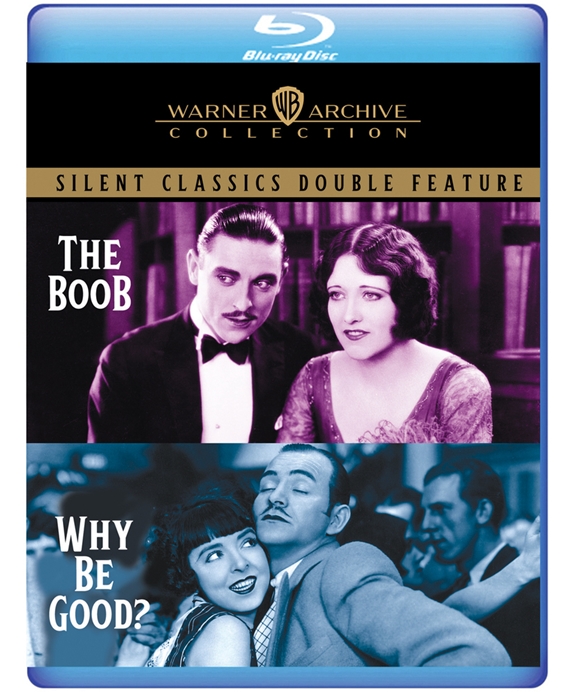 The Boob - Why Be Good - Silent Classics Double Feature