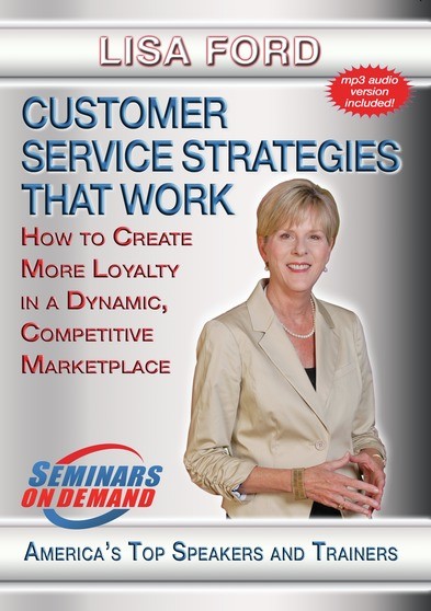 Customer Service Strategies that Work - How to Create More Loyalty in a Dynamic Competitive Marke