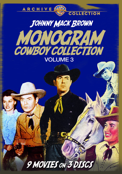 Monogram Cowboy Collection Volume 3: Johnny Mack Brown Classics