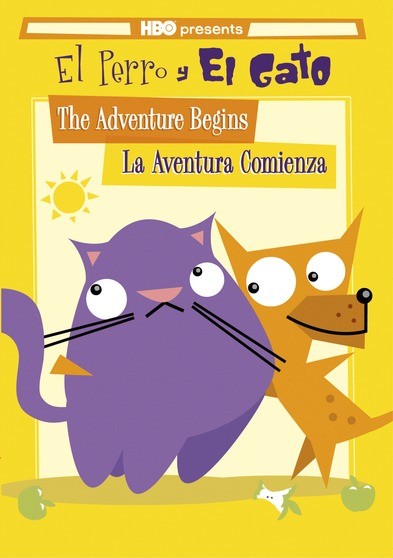 El Perro y El Gato: The Adventure Begins/La Aventura Comienza