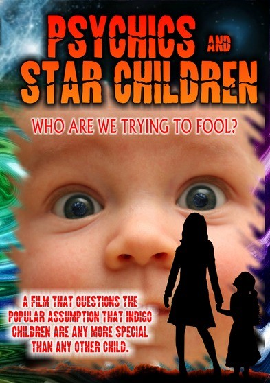 Psychics and Star Children: Who are We Trying to Fool