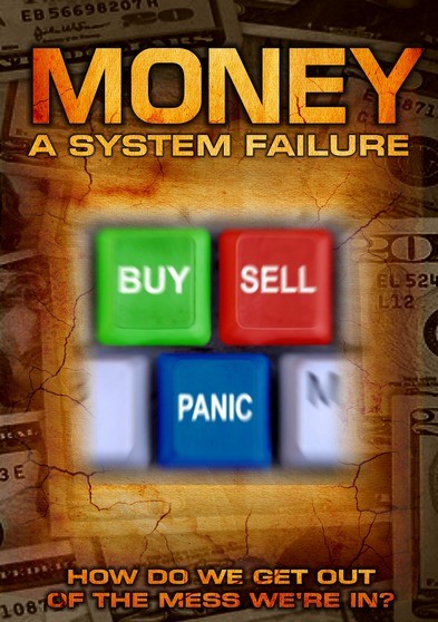 Money: A System Failure