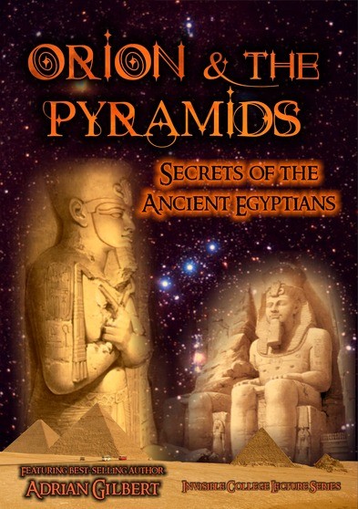 Orion and the Pyramids: Secrets of the Ancient Egyptians