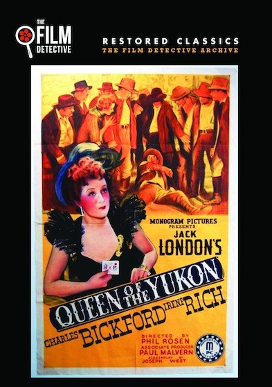 Queen of the Yukon (The Film Detective Restored Version)