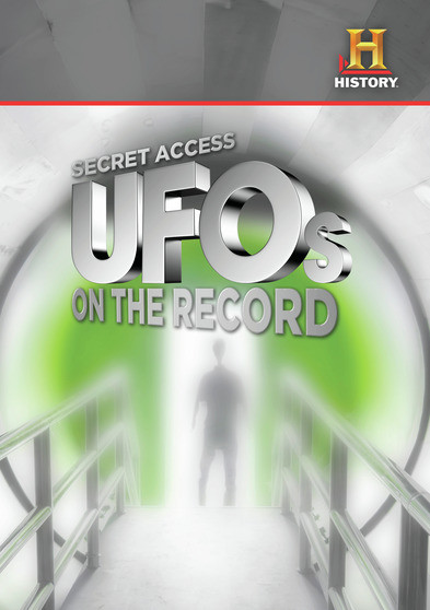 Secret Access: Most Credible UFOs