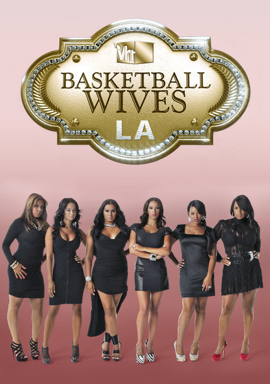 Basket Ball Wives: LA
