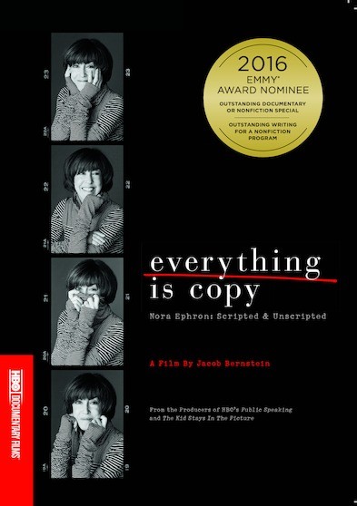 Everything is Copy -- Nora Ephron: Scripted & Unscripted