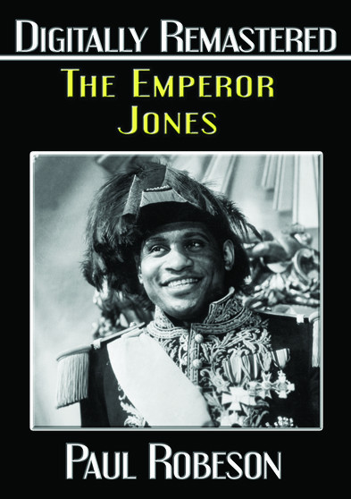 The Emperor Jones - Digitally Remastered