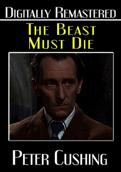 The Beast Must Die - Digitally Remastered