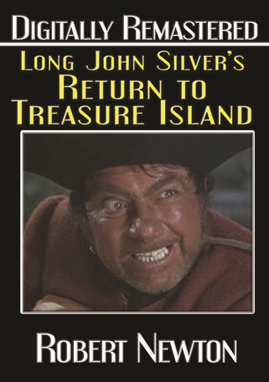 Long John Silver's Return To Treasure Island -- Digitally Remastered