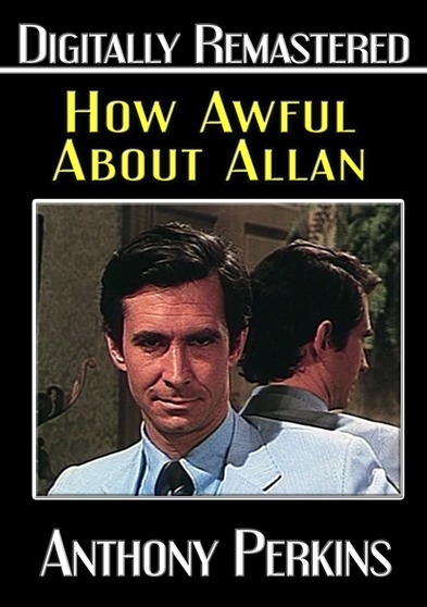 How Awful About Allan -- Digitally Remastered