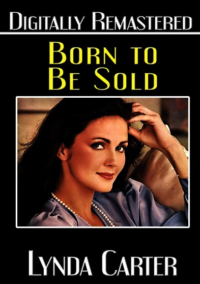 Born to be Sold - Digitally Remastered