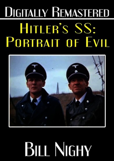 Hitler's SS: Portrait in Evil - Digitally Remastered