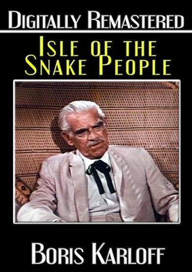 Isle of the Snake People - Digitally Remastered