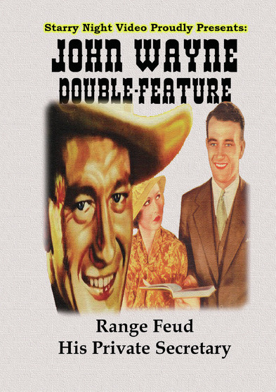John Wayne Double Feature #1 - Range Feud & His Private Secretary