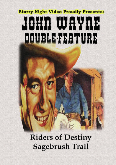 John Wayne Double Feature #3 - Riders of Destiny & The Sagebrush Trail