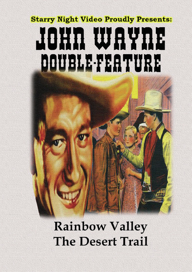 John Wayne Double Feature #9 - Rainbow Valley & The Desert Trail