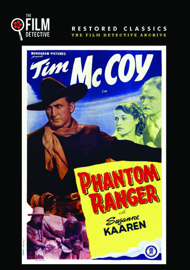 Phantom Ranger (The Film Detective Restored Version)