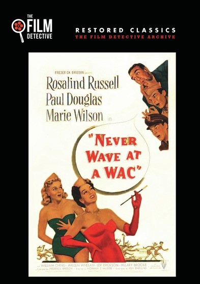 Never Wave at a WAC (The Film Detective Restored Version)