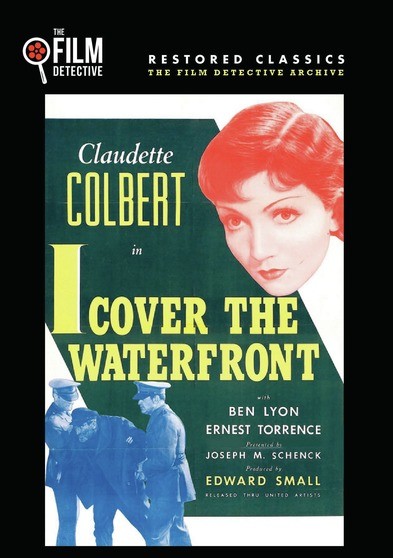 I Cover the Waterfront (The Film Detective Restored Version)