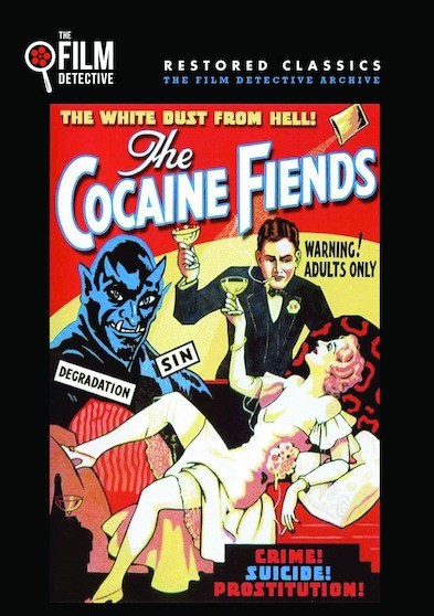 Cocaine Fiends (The Film Detective Restored Version)