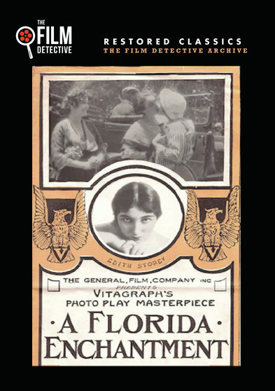 A Florida Enchantment (The Film Detective Restored Version)