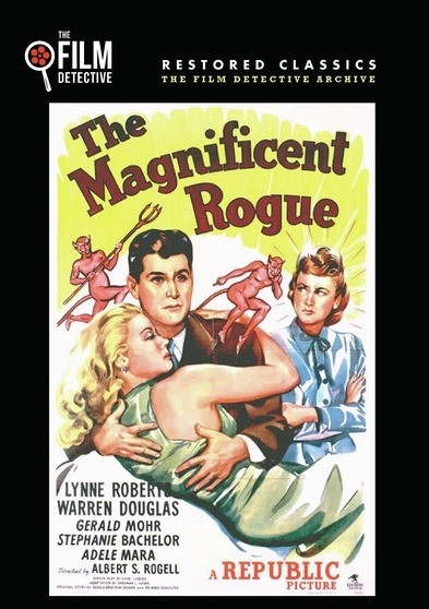 The Magnificent Rogue (The Film Detective Restored Version)