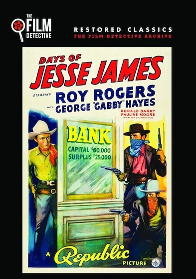 Days of Jesse James (The Film Detective Restored Version)