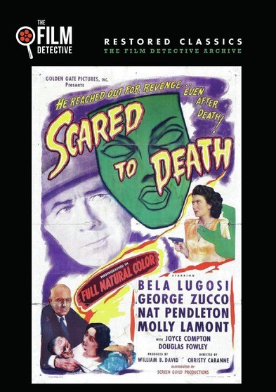 Scared to Death (The Film Detective Restored Version)