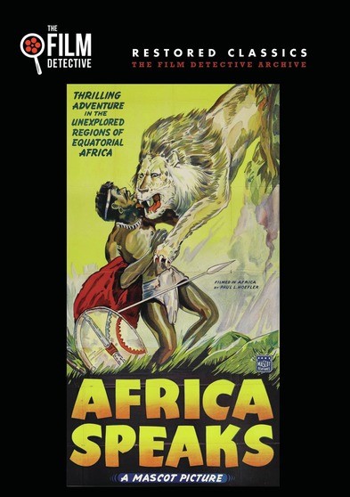 Africa Speaks (The Film Detective Restored Version)