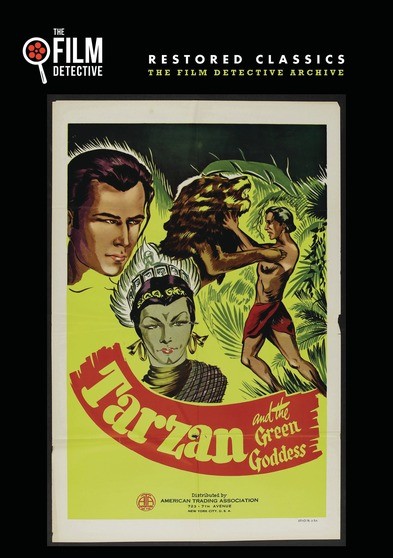 Tarzan and the Green Goddess (The Film Detective Restored Version)