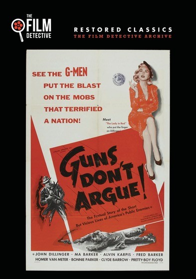 Guns Don't Argue (The Film Detective Restored Version)