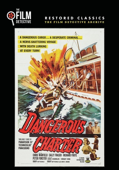 Dangerous Charter (The Film Detective Restored Version)