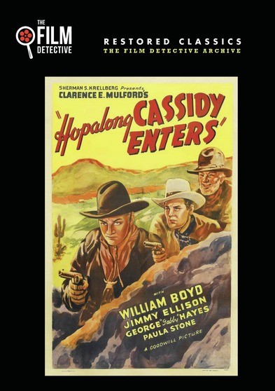 Hopalong Cassidy Enters (The Film Detective Restored Version)