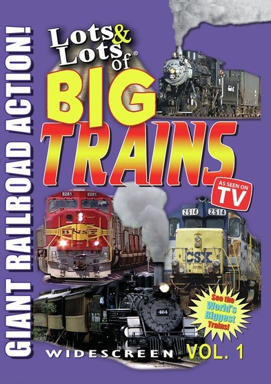 Lots & Lots of Big Trains Volume 1 - Giant Railroad Action