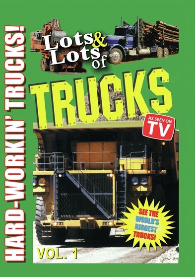 Lots & Lots of Trucks Volume 1 - Hard Workin Trucks