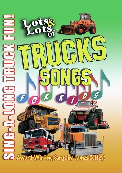Lots & Lots of Truck Songs for Kids - Sing-Along Truck Fun