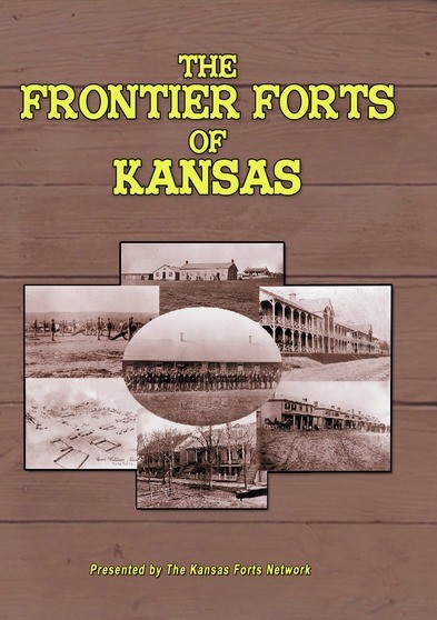 Frontier Forts of Kansas