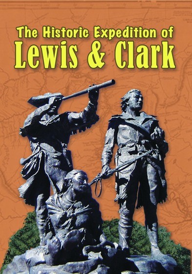 The Historic Adventures of Lewis and Clark